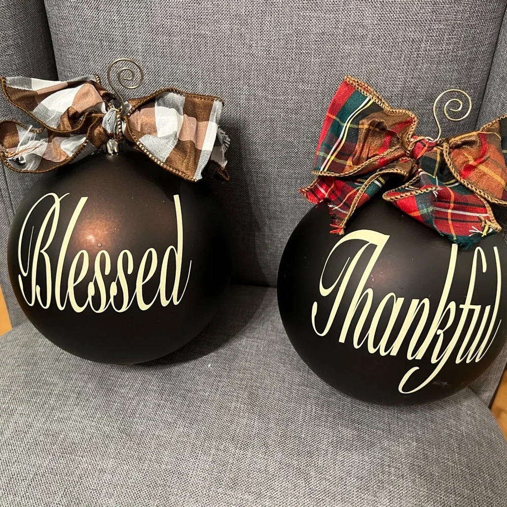 2 XL blessed & thankful glass ornaments
